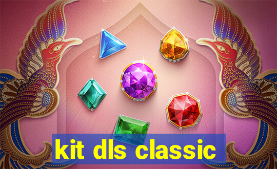 kit dls classic